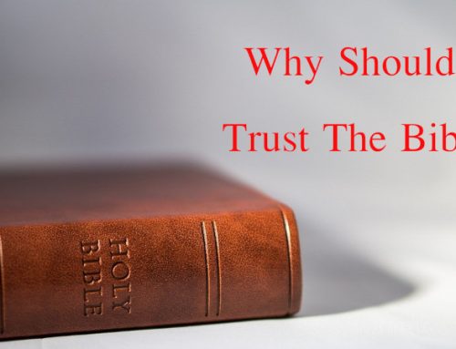 Why Should I Trust The Bible: The External Evidence